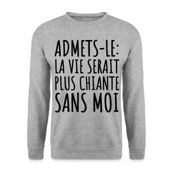 La vie serait plus chiante sans moi humour cadeau - Sweat-shirt Unisexe - gris chiné - Devant - Alina (178cm) & Michal (187cm)