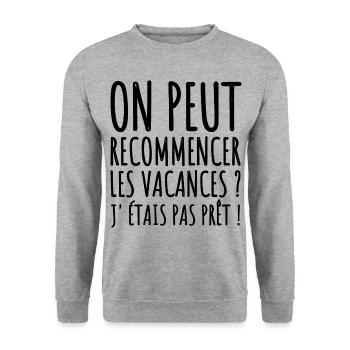 On peut recommencer les vacances humour cadeau - Sweat-shirt Unisexe - gris chiné - Devant - Alina (178cm) & Michal (187cm)