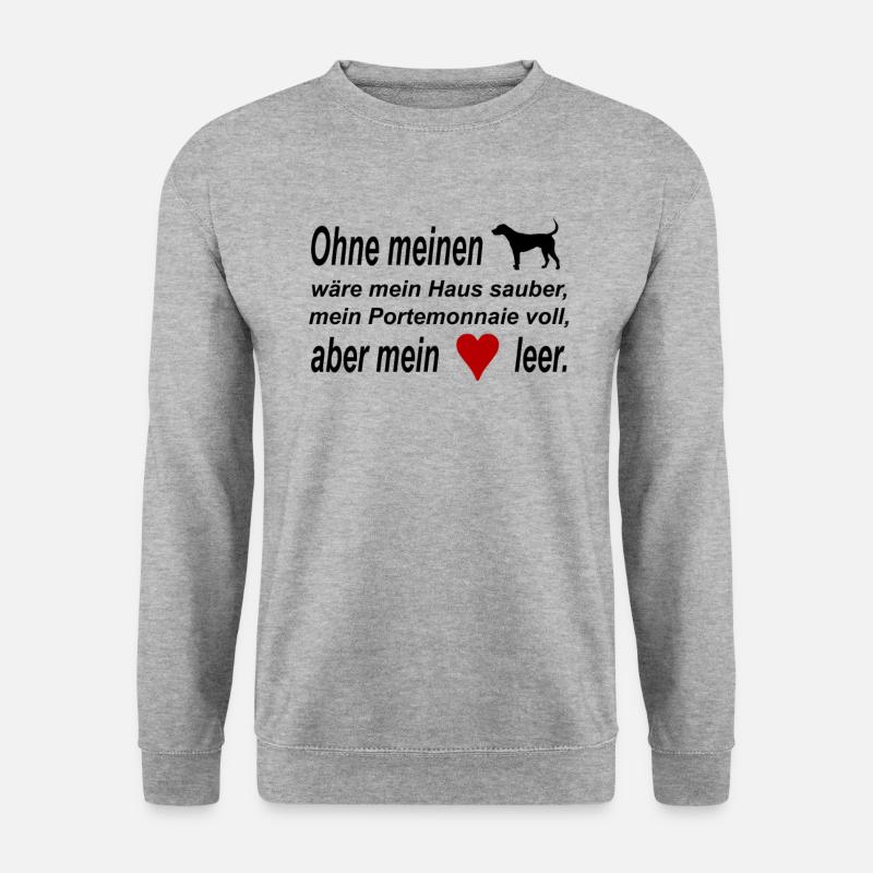 Ohne meinen Hund, wäre mein Herz leer. - Unisex Pullover - Weißgrau meliert