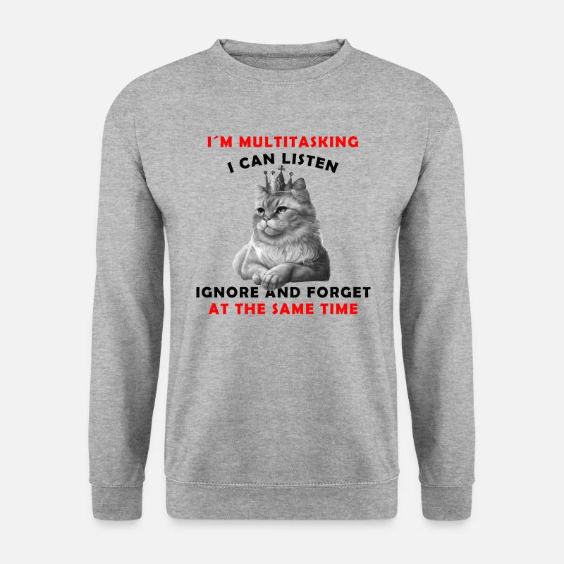 Katze Krone lustige Memes Sarkastisch - Unisex Pullover - Weißgrau meliert