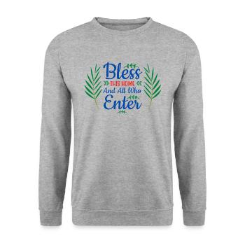 Bless This Home And All Who Enter - Unisex Sweatshirt - salt & pepper - Front - Alina (178cm) & Michal (187cm)
