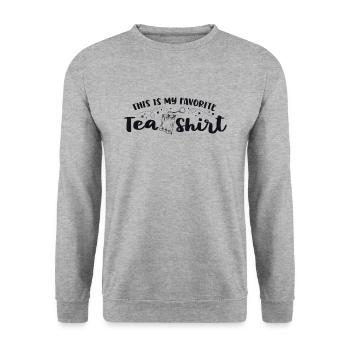 This Is My Favorite Tea Shirt Tea Lovers Gifts - Unisex Sweatshirt - salt & pepper - Front - Alina (178cm) & Michal (187cm)
