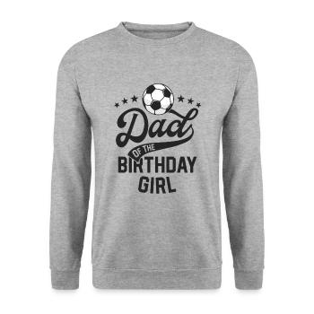 Dad Of The Birthday Girl Soccer Themed Party - Unisex Sweatshirt - salt & pepper - Front - Alina (178cm) & Michal (187cm)