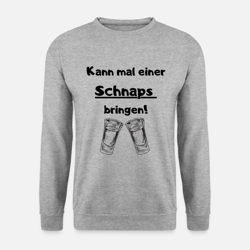 Kann mal einer Schnaps bringen - Unisex Pullover - Weißgrau meliert
