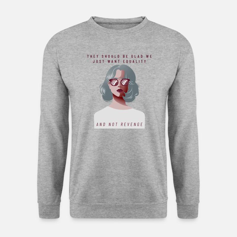 Equality not Revenge - Feminism Design - Unisex Pullover - Weißgrau meliert