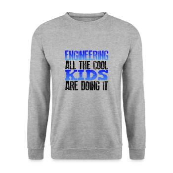 Engineer Gift Engineering All the Cool Kids Doing - Unisex Sweatshirt - salt & pepper - Front - Alina (178cm) & Michal (187cm)