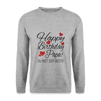 Happy Birthday Papa Geburtstag Glückwunsch Vater - Unisex Pullover - Weißgrau meliert - Vorne - Alina (178cm) & Michal (187cm)