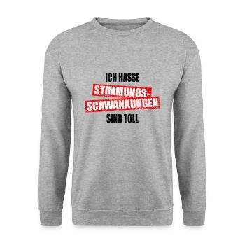 Ich Hasse Stimmungsschwankungen Sind Toll Geschenk - Unisex Pullover - Weißgrau meliert - Vorne - Alina (178cm) & Michal (187cm)