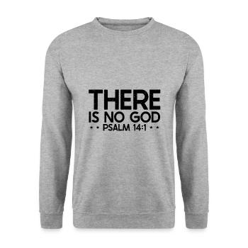 Verset biblique Il n’y a pas de Dieu Psaume 14.1 Chrétien - Sweat-shirt Unisexe - gris chiné - Devant - Alina (178cm) & Michal (187cm)