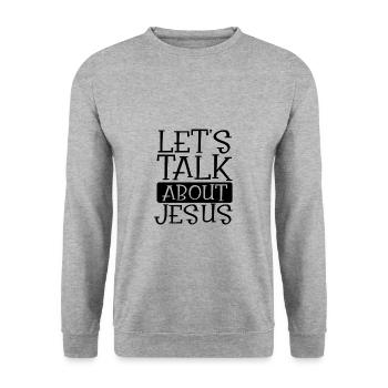 Christian Humor Let's Talk About Jesus Christian - Unisex Sweatshirt - salt & pepper - Front - Alina (178cm) & Michal (187cm)