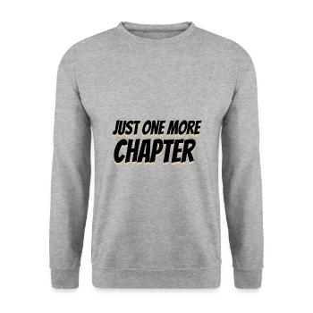 Book Lover Gifts Just One More Chapter Reader - Unisex Sweatshirt - salt & pepper - Front - Alina (178cm) & Michal (187cm)