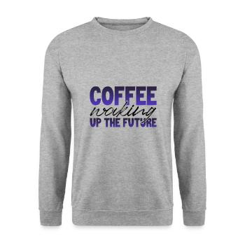 Coffee Lover Gifts Coffee Waking Up the Future - Unisex Sweatshirt - salt & pepper - Front - Alina (178cm) & Michal (187cm)