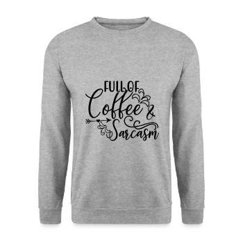 Coffee Drinker Gifts Full of Coffee and Sarcasm - Unisex Sweatshirt - salt & pepper - Front - Alina (178cm) & Michal (187cm)