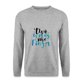 Sarkastische Zwei Worte Ein-Finger-Sarkasmus-Geschenke - Unisex Pullover - Weißgrau meliert - Vorne - Alina (178cm) & Michal (187cm)