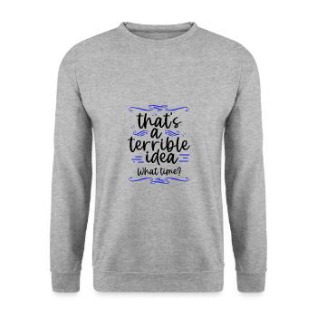 C’est drôle que c’est une idée terrible quelle heure ami - Sweat-shirt Unisexe - gris chiné - Devant - Alina (178cm) & Michal (187cm)