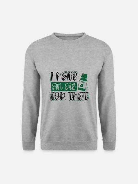 Ätherisches Öl Praktiker Geschenke haben ein Öl für - Unisex Pullover - Weißgrau meliert
