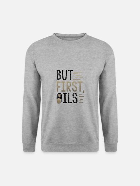 Geschenk für ätherische Öle, aber erstes Geschenk für ätherische Öle - Unisex Pullover - Weißgrau meliert
