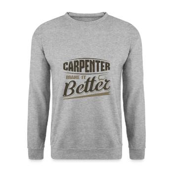 Carpenter Make it Better Carpenter Gift Ideas - Unisex Sweatshirt - salt & pepper - Front - Alina (178cm) & Michal (187cm)
