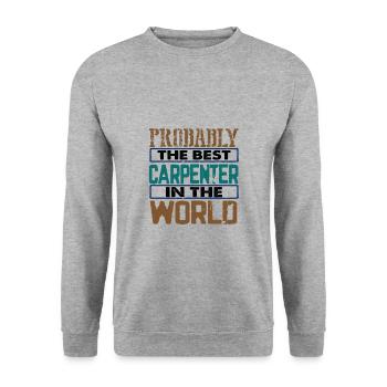 Schreinergeschenke Wahrscheinlich bester Tischler in der - Unisex Pullover - Weißgrau meliert - Vorne - Alina (178cm) & Michal (187cm)