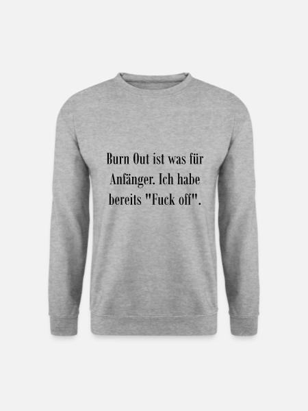 Spruch - Unisex Pullover - Weißgrau meliert