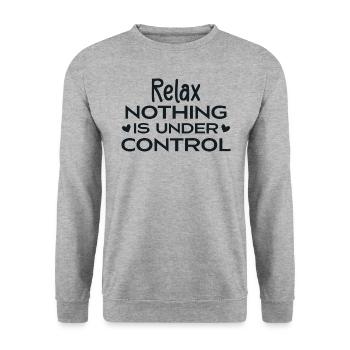 Relax Nothing Is Under Control - Sweat-shirt Unisexe - gris chiné - Devant - Alina (178cm) & Michal (187cm)