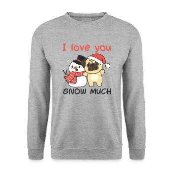 Mops I love you snow much schneemann wortspiel - Unisex Pullover - Weißgrau meliert - Vorne - Alina (178cm) & Michal (187cm)