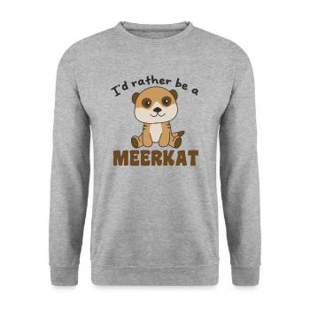 Je préfère être un suricate - suricate - Sweat-shirt Unisexe - gris chiné - Devant - Alina (178cm) & Michal (187cm)