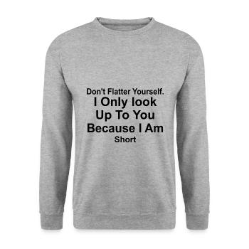 Ne te flatte pas, je ne regarde que toi - Sweat-shirt Unisexe - gris chiné - Devant - Alina (178cm) & Michal (187cm)