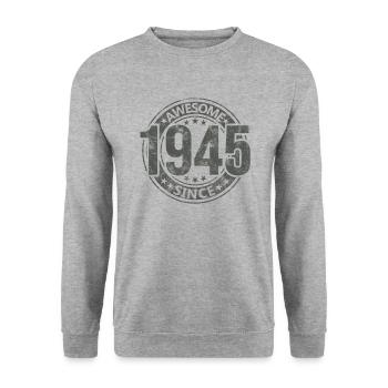 Génial depuis l’anniversaire rétro vintage 1945 - Sweat-shirt Unisexe - gris chiné - Devant - Alina (178cm) & Michal (187cm)