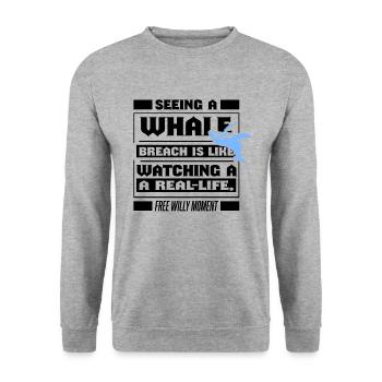 Whale Quote for Blue Whale and Beluga Whale - Unisex Sweatshirt - salt & pepper - Front - Alina (178cm) & Michal (187cm)