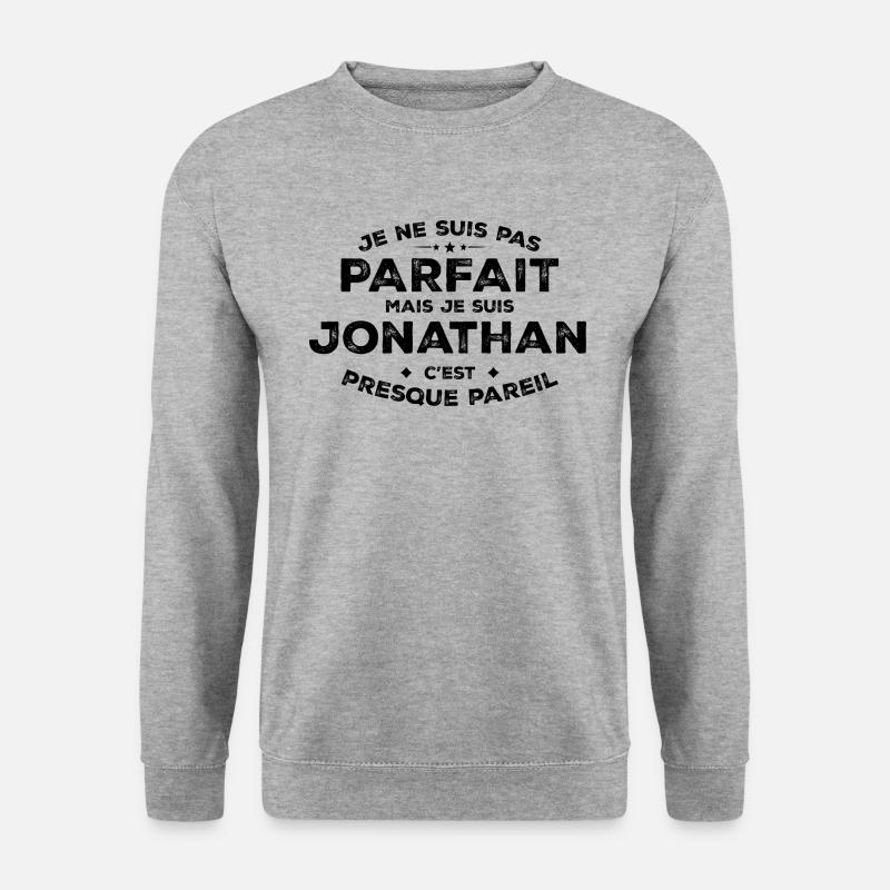Jonathan Ein Name, eine Einstellung Jonathan Humor - Unisex Pullover - Weißgrau meliert