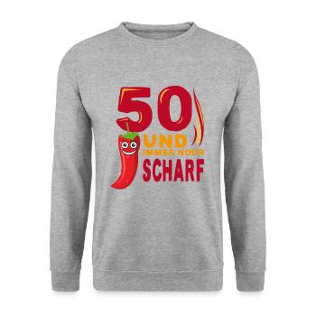 50. Geburtstag fünfzig und immer noch scharf heiss - Unisex Pullover - Weißgrau meliert - Vorne - Alina (178cm) & Michal (187cm)