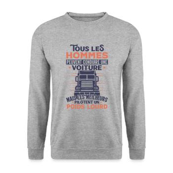 Chauffeur Routier Humour Poids Lourd Cadeau Camion - Sweat-shirt Unisexe - gris chiné - Devant - Alina (178cm) & Michal (187cm)