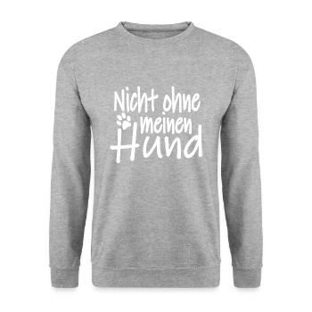 Nicht ohne meinen Hund. Bester Freund, Hund - Unisex Pullover - Weißgrau meliert - Vorne - Alina (178cm) & Michal (187cm)