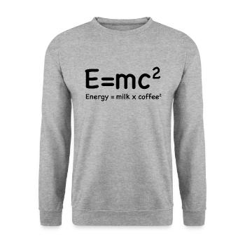 e=mc² - Energy = Milk x Coffee² - Unisex Sweatshirt - salt & pepper - Front - Alina (178cm) & Michal (187cm)