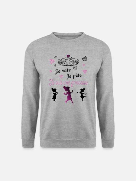 Princesse. Je suis une princesse. - Sweat-shirt Unisexe - gris chiné
