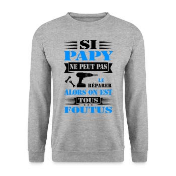 SEUL PAPY PEUT RÉPARER - PAPY BRICOLEUR - Sweat-shirt Unisexe - gris chiné - Devant - Alina (178cm) & Michal (187cm)