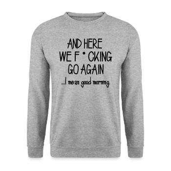 Sarkasmus Ironie Spruch Lustig Geschenkidee - Unisex Pullover - Weißgrau meliert - Vorne - Alina (178cm) & Michal (187cm)
