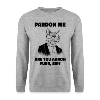 Pardon Me Are You Aaron Purr Sir Cat Lover Cat Own - Unisex Pullover - Weißgrau meliert - Vorne - Alina (178cm) & Michal (187cm)