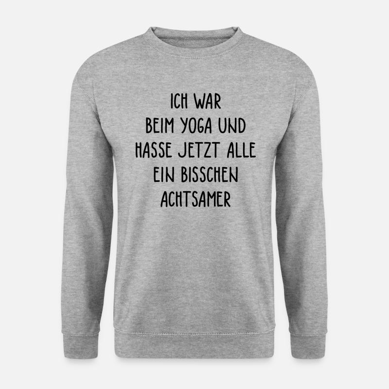 Ich war beim Yoga und ... - Unisex Pullover - Weißgrau meliert