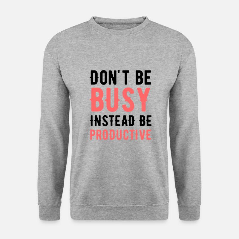 Motivation Quote Motivation Saying - Unisex Sweatshirt - salt & pepper