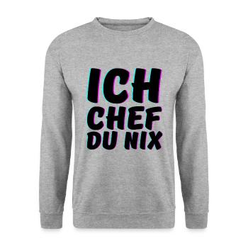 Ich Chef du Nix Spruch Big Boss - Unisex Pullover - Weißgrau meliert - Vorne - Alina (178cm) & Michal (187cm)