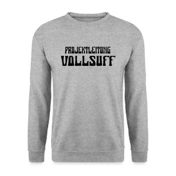 Männer Party Trinkspruch Projektleitung Vollsuff - Unisex Pullover - Weißgrau meliert - Vorne - Alina (178cm) & Michal (187cm)