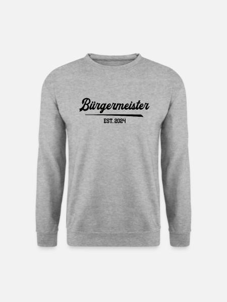 Bürgermeister est. 2024 Wahl Bürgermeisterwahl 24 - Unisex Pullover - Weißgrau meliert