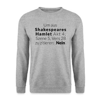 Shakespeare lustiger Spruch Alltag Büro Geschenk - Unisex Pullover - Weißgrau meliert - Vorne - Alina (178cm) & Michal (187cm)