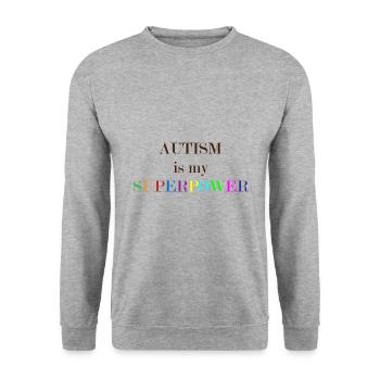 L'autisme est mon cadeau de superpuissance - Sweat-shirt Unisexe - gris chiné - Devant - Alina (178cm) & Michal (187cm)