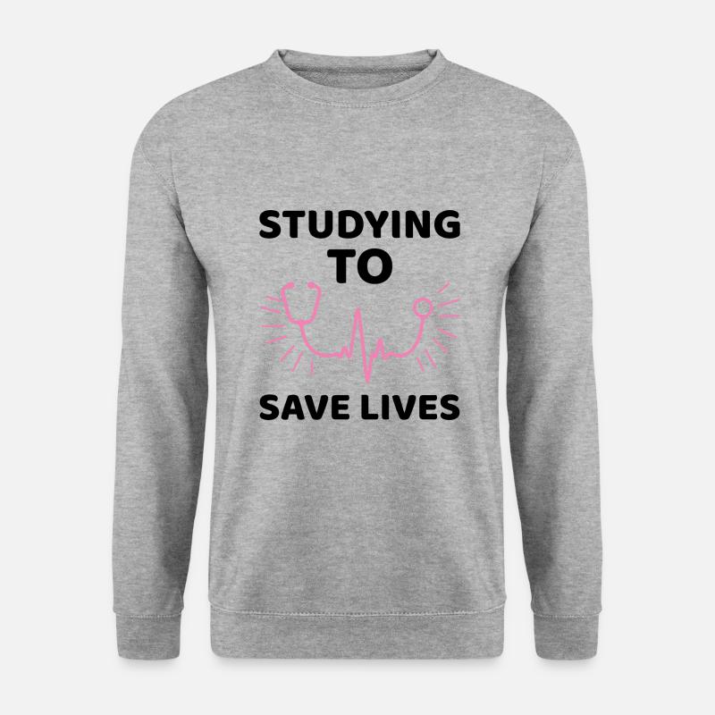 Student uni medicine saying gift - Unisex Sweatshirt - salt & pepper