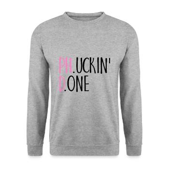 Phucking Fucking Done Phd Conclusion Cadeau - Sweat-shirt Unisexe - gris chiné - Devant - Alina (178cm) & Michal (187cm)