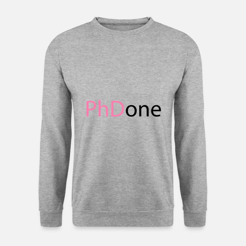PhD Done Phd Abschluss Geschenk - Unisex Pullover - Weißgrau meliert