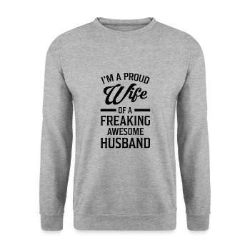 I`ma Proud wife of a Awesome Husband gift - Unisex Sweatshirt - salt & pepper - Front - Alina (178cm) & Michal (187cm)